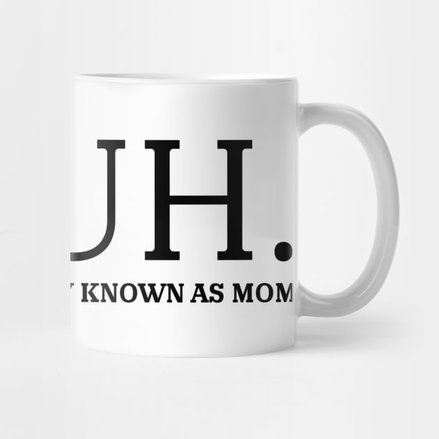 bruh formerly known as mom by mdr design